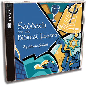 Sabbath and Biblical Feasts by Monte Judah